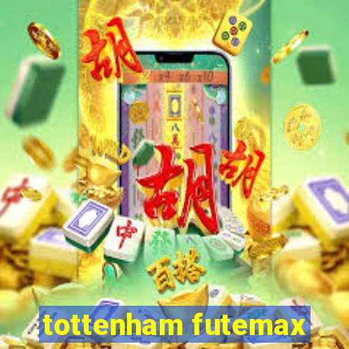 tottenham futemax