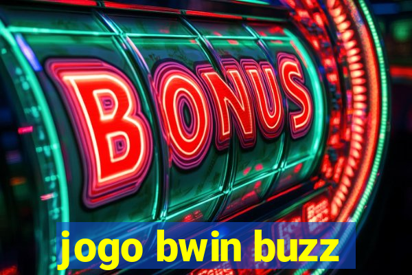 jogo bwin buzz