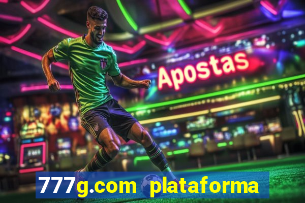 777g.com plataforma de jogos