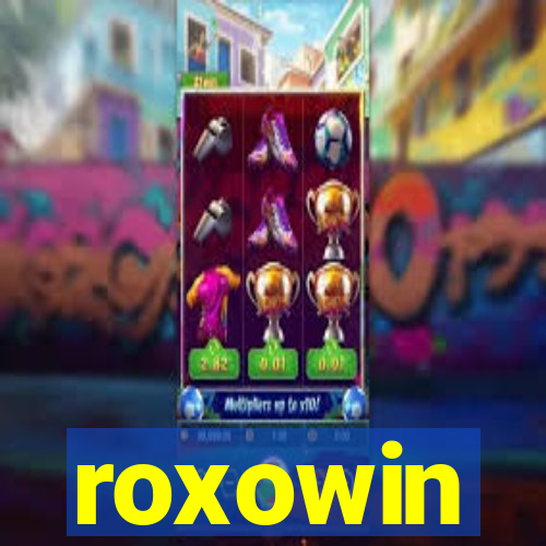 roxowin