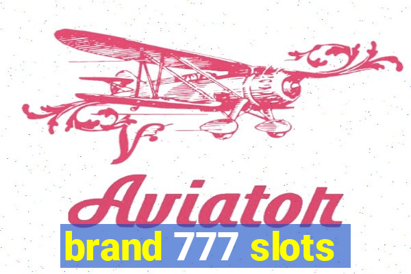 brand 777 slots