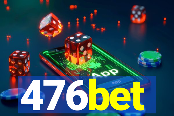 476bet