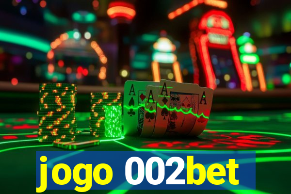 jogo 002bet