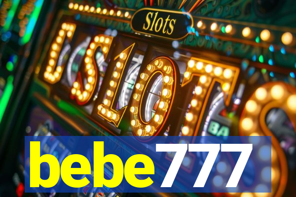 bebe777