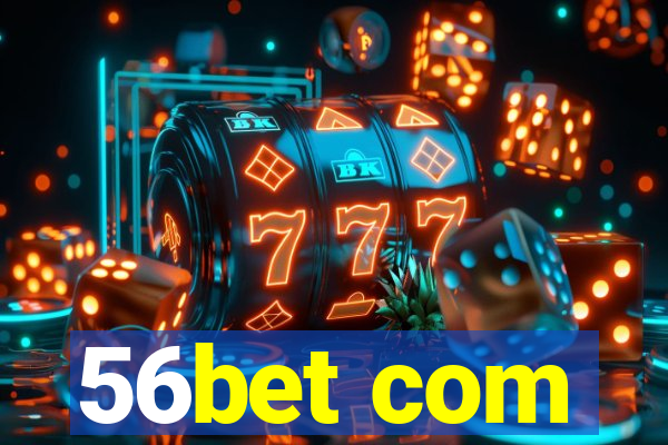 56bet com