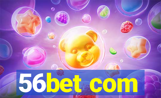 56bet com