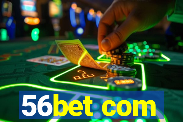 56bet com