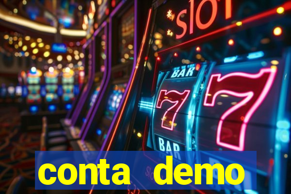 conta demo plataforma slots