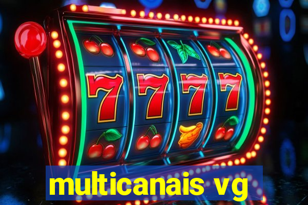 multicanais vg