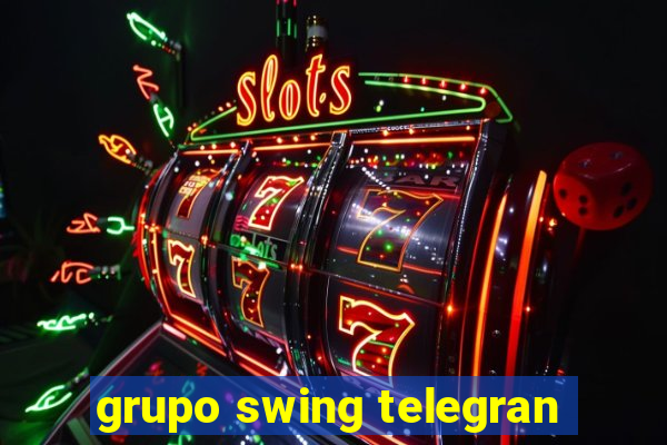 grupo swing telegran