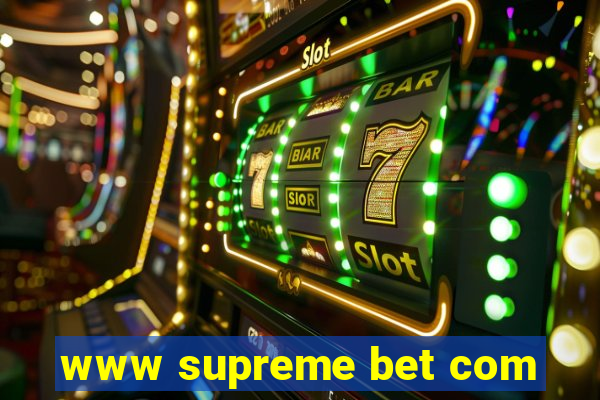 www supreme bet com