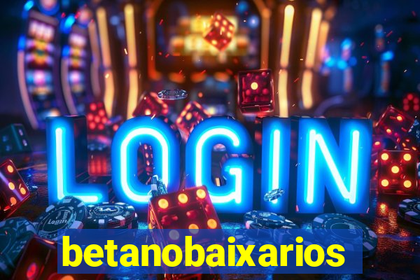 betanobaixarios