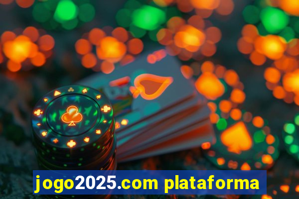 jogo2025.com plataforma