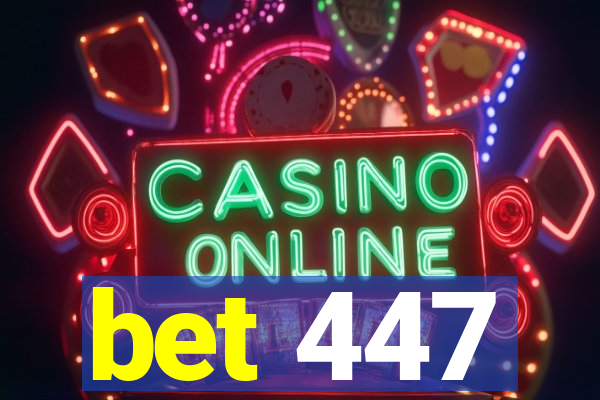 bet 447