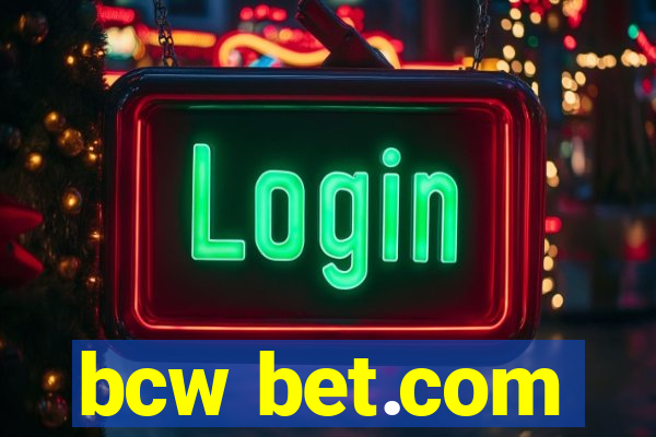 bcw bet.com