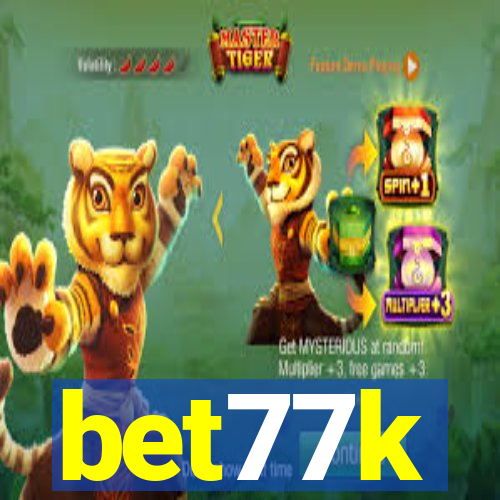 bet77k