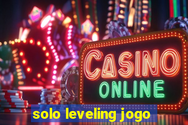 solo leveling jogo