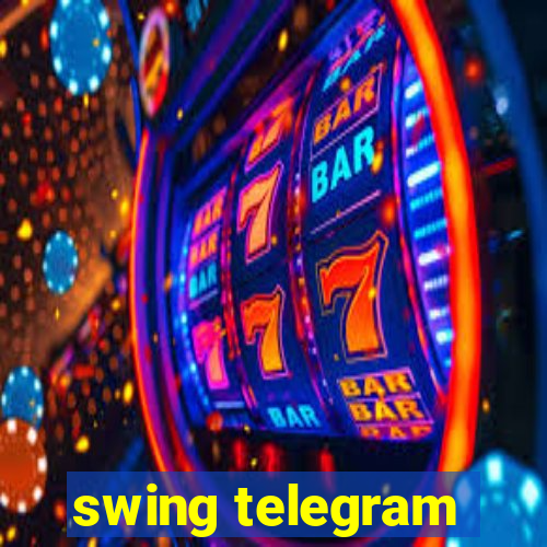 swing telegram