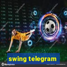 swing telegram