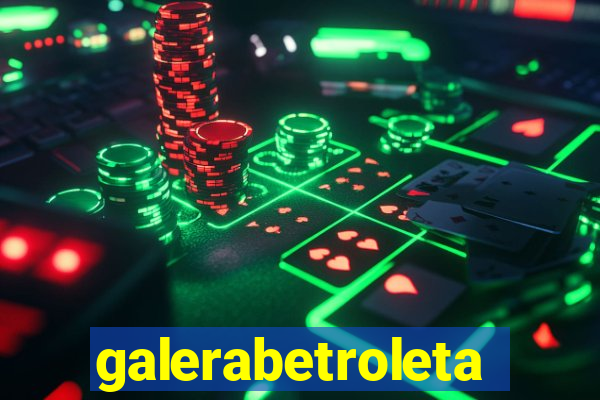 galerabetroleta