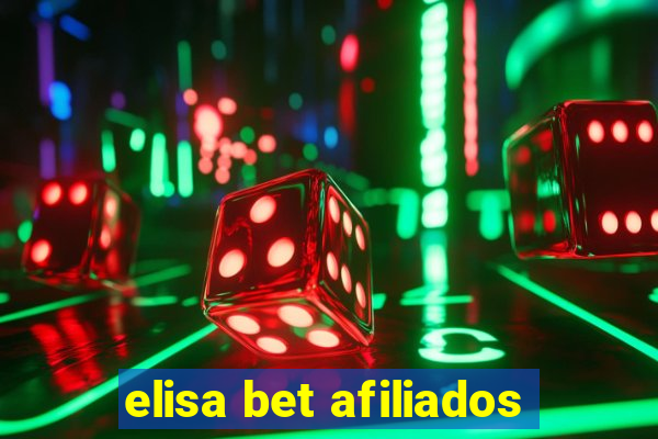 elisa bet afiliados