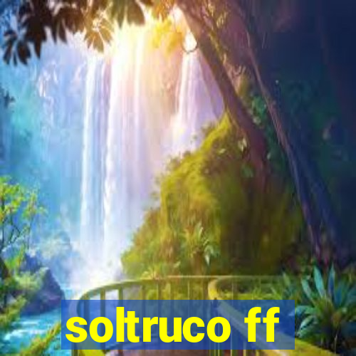 soltruco ff