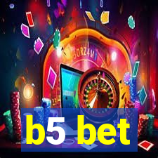 b5 bet