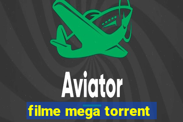 filme mega torrent