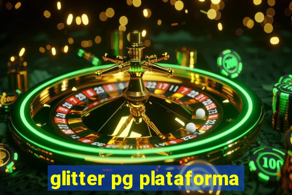 glitter pg plataforma