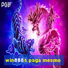 win888s paga mesmo