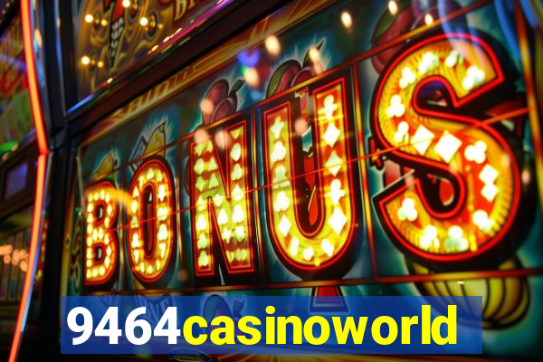 9464casinoworld