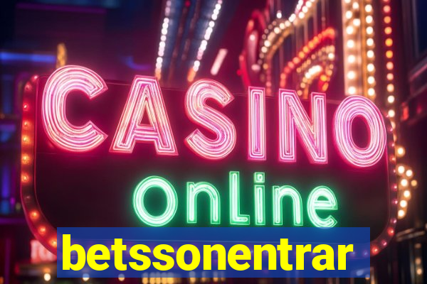 betssonentrar