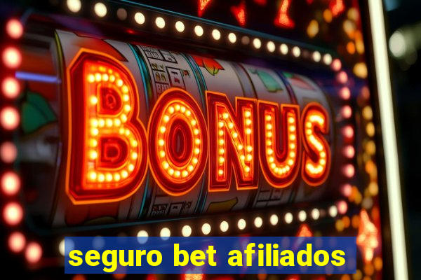 seguro bet afiliados