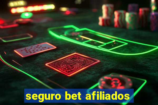 seguro bet afiliados