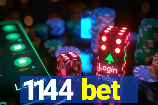 1144 bet