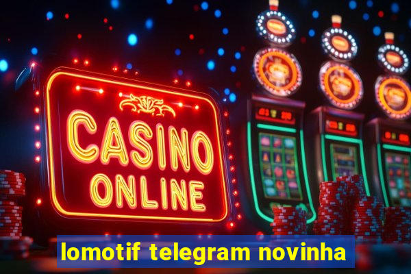 lomotif telegram novinha