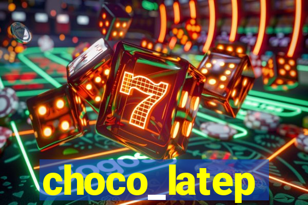 choco_latep