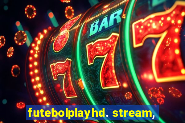 futebolplayhd. stream,