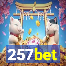 257bet