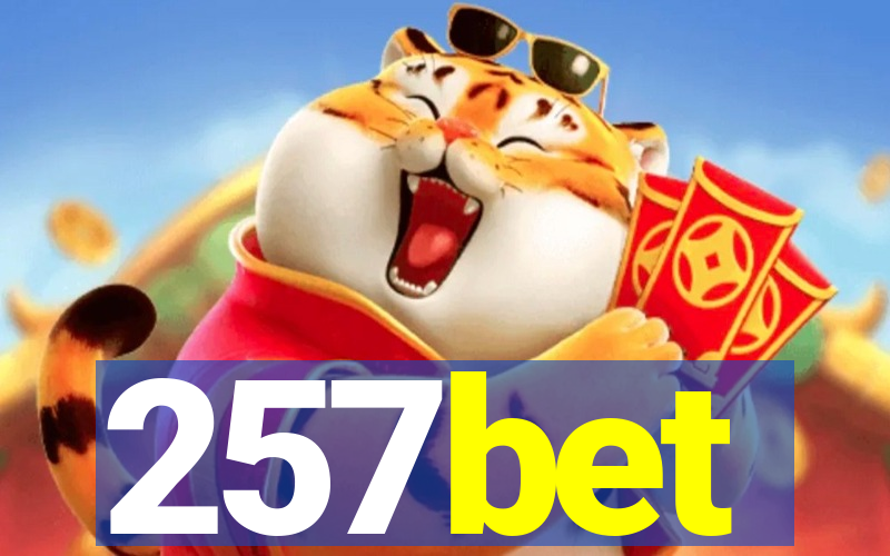 257bet