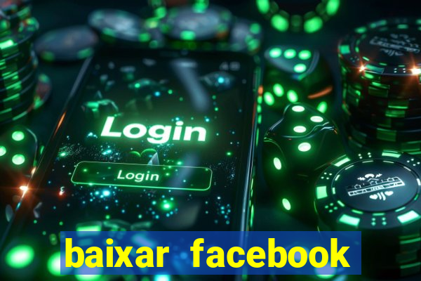 baixar facebook lite baixaki