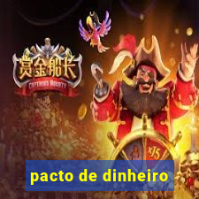 pacto de dinheiro