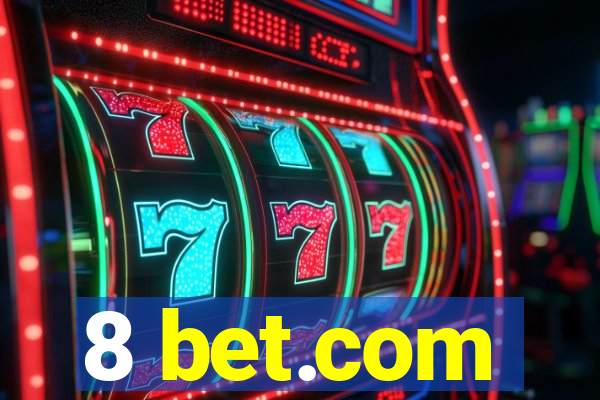 8 bet.com