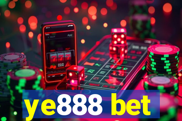 ye888 bet