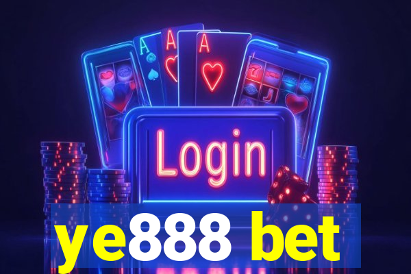 ye888 bet