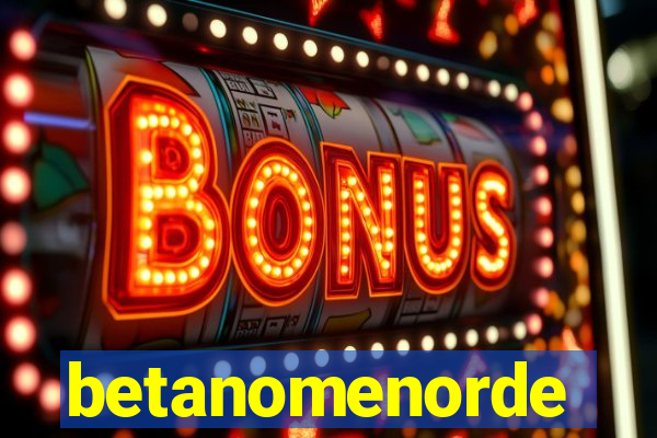 betanomenorde