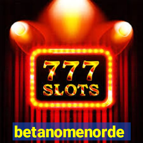 betanomenorde