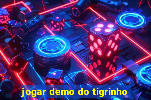 jogar demo do tigrinho