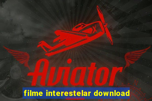 filme interestelar download