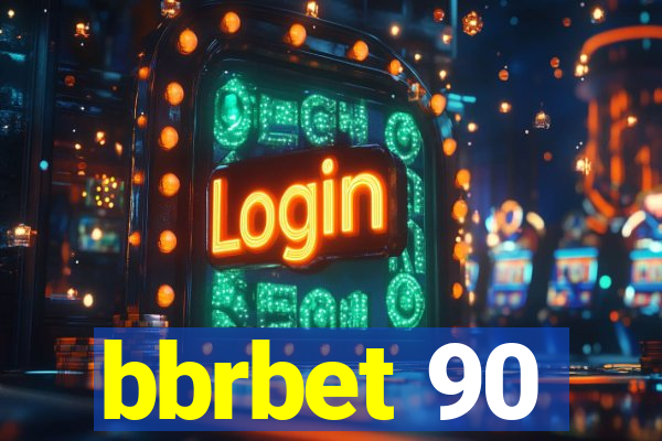 bbrbet 90